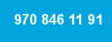 970 846 11 91